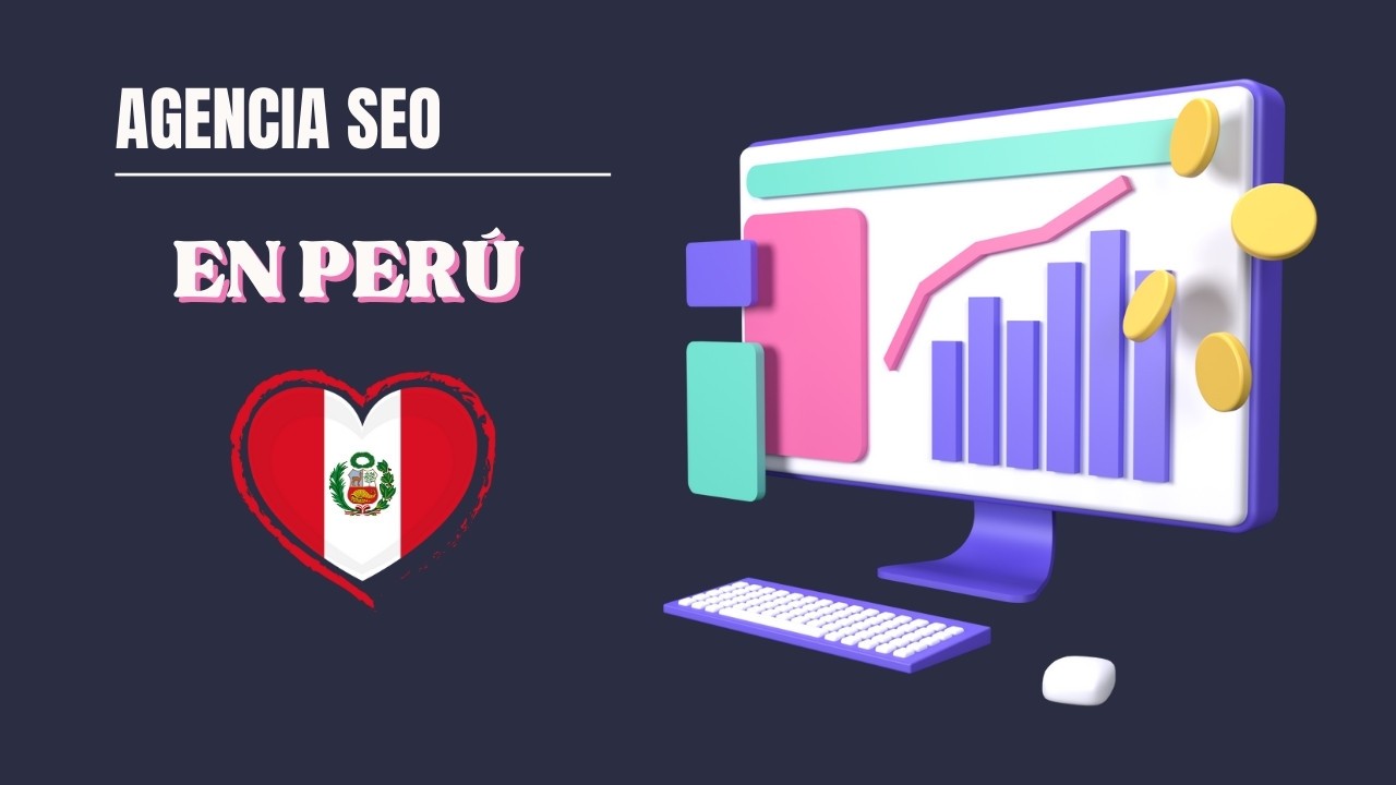 Agencia SEO en Perú